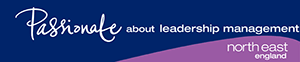 Passionate about leadership management north east